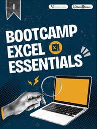 Bootcamp Excel &amp; Spreedsheet Essentials